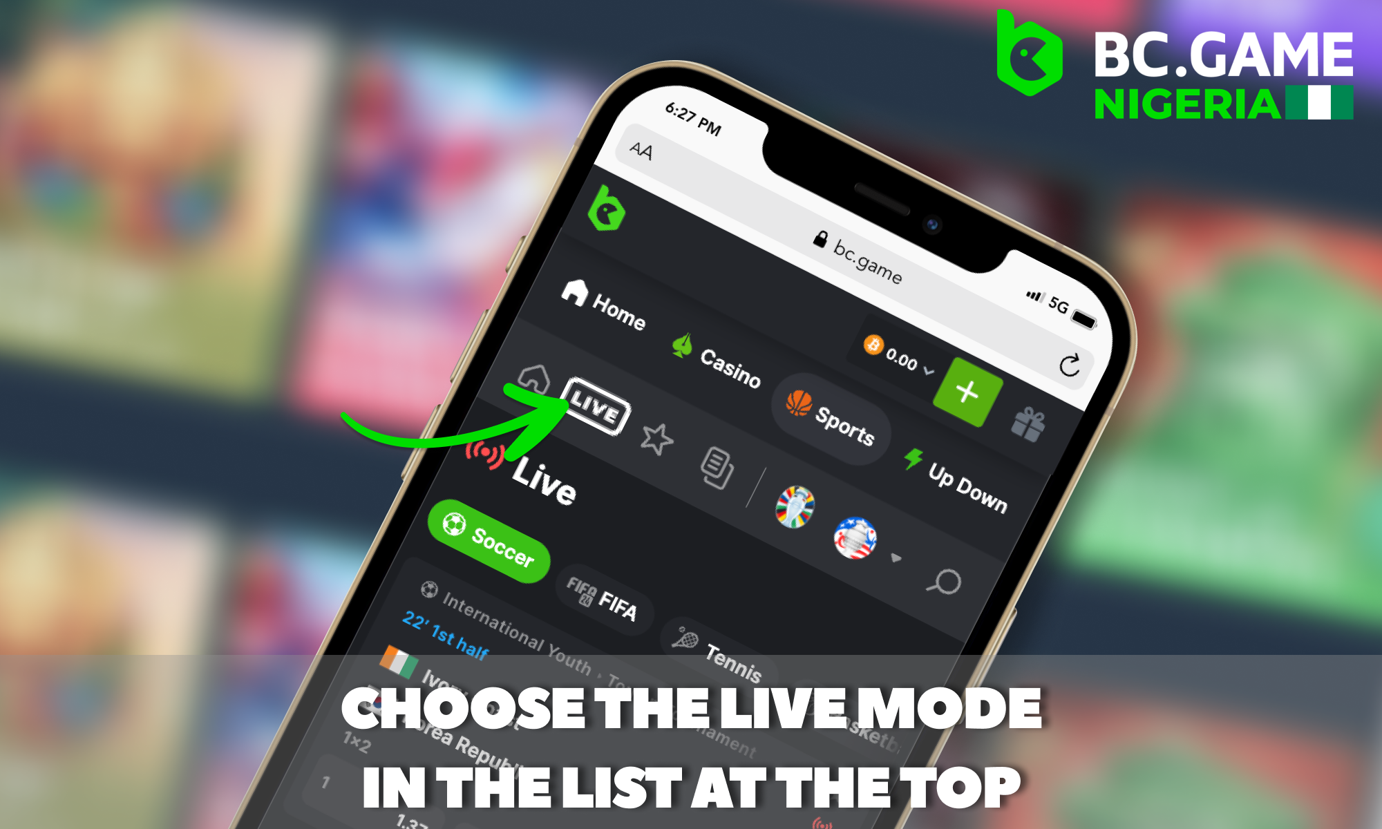 Choose the Live mode at the BC Game Nigeria site